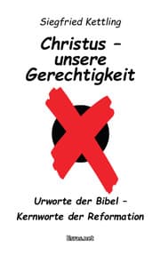 Cover von Christus - unsere Gerechtigkeit