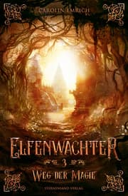 Cover von Elfenwächter - Weg der Magie