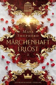 Cover von Märchenhaft-Trilogie - Märchenhaft erlöst