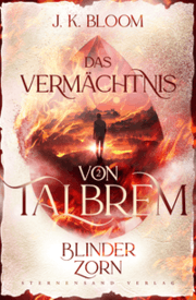 Cover von Das Vermächtnis von Talbrem - Blinder Zorn