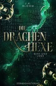 Cover von Die Drachenhexe - Gift und Lüge