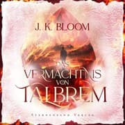 Cover von Das Vermächtnis von Talbrem (Band 2): Blinder Zorn