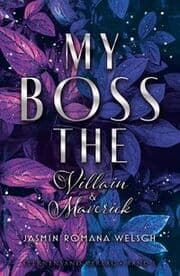 Cover von My Boss - The Villain & Maverick