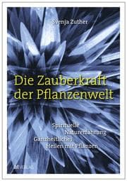 Cover von Die Zauberkraft der Pflanzenwelt
