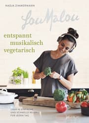 Cover von LouMalou - entspannt, musikalisch, vegetarisch