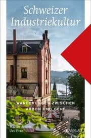 Cover von Schweizer Industriekultur