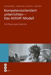Cover von Kompetenzorientiert unterrichten - Das AVIVA©-Modell