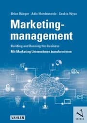 Cover von Marketingmanagement: Building and Running the Business - Mit Marketing Unternehmen transformieren