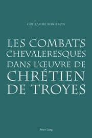 Cover von Les combats chevaleresques dans luvre de Chrétien de Troyes