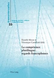 Cover von La compétence plurilingue : regards francophones
