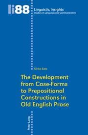 Cover von The Development from Case-Forms to Prepositional Constructions in Old English Prose