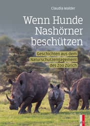 Cover von Wenn Hunde Nashörner beschützen