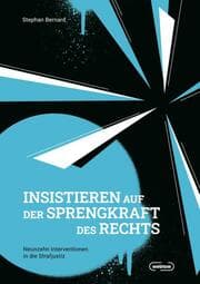 Cover von Insistieren auf der Sprengkraft des Rechts