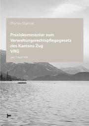 Cover von Praxiskommentar zum Verwaltungsrechtspflegegesetz des Kantons Zug VRG