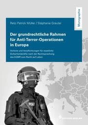 Cover von Der grundrechtliche Rahmen für Anti-Terror-Operationen in Europa