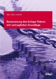 Cover von Besteuerung des Anlage Tokens mit vertraglicher Grundlage