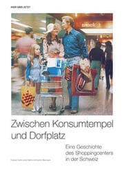 Cover von Zwischen Konsumtempel und Dorfplatz