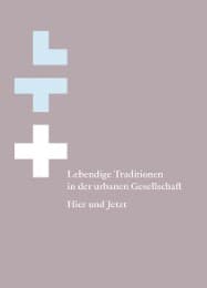 Cover von Lebendige Traditionen in der urbanen Gesellschaft