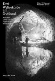 Cover von Drei Weltrekorde am Gotthard