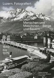 Cover von Luzern. Fotografiert