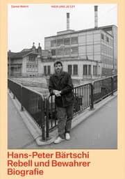 Cover von Hans-Peter Bärtschi. Rebell und Bewahrer