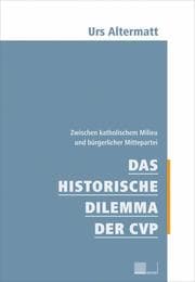 Cover von Das historische Dilemma der CVP