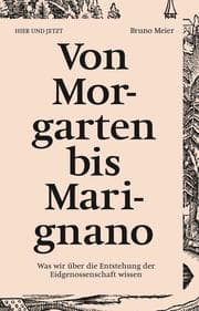 Cover von Von Morgarten bis Marignano