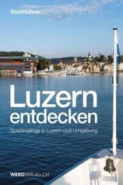 Cover von Luzern entdecken
