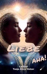 Cover von Liebe der neuen Zeit, aha!