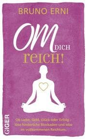 Cover von OM dich REICH!