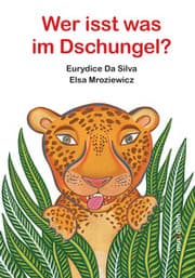 Cover von Wer isst was im Dschungel?