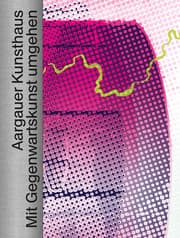 Cover von Aargauer Kunsthaus