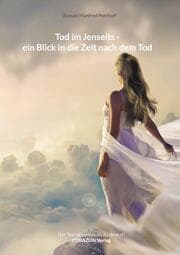 Cover von Tod im Jenseits - ein Blick in die Zeit nach dem Tod