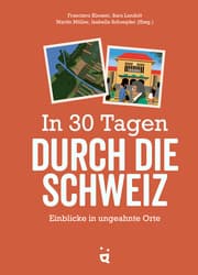 Cover von In 30 Tagen durch die Schweiz