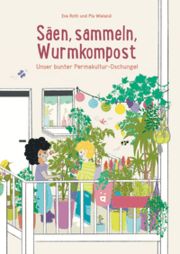 Cover von Säen, sammeln, Wurmkompost