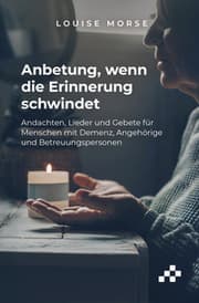 Cover von Anbetung, wenn die Erinnerung schwindet