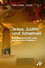 Cover von Jesus, Judith und Johannes