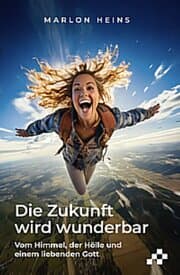 Cover von Die Zukunft wird wunderbar