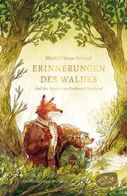 Cover von Erinnerungen des Waldes 1 - Auf den Spuren von Ferdinand Maulwurf