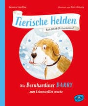 Cover von Tierische Helden 3 - Wie Bernhardiner Barry zum Lebensretter wurde