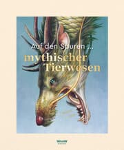 Cover von Auf den Spuren mythischer Tierwesen