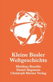 Cover von Kleine Basler Weltgeschichte