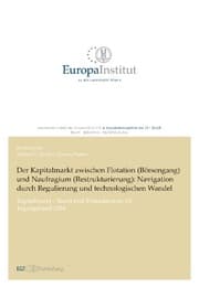 Cover von Der Kapitalmarkt zwischen Flotation (Börsengang) und Naufragium (Restrukturierung): Navigation durch Regulierung und technologischen Wandel