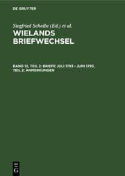 Cover von Band 12.2: Briefe Juli 1793 - Juni 1795.Anmerkungen