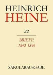 Cover von Heinrich Heine Säkularausgabe 22 - Briefe 1842-1849