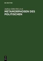 Cover von Metamorphosen des Politischen