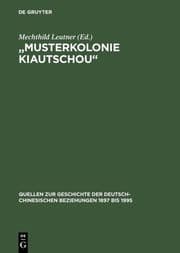 Cover von 'Musterkolonie Kiautschou'