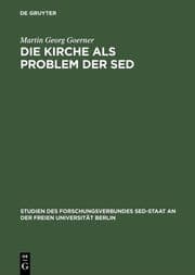 Cover von Die Kirche als Problem der SED