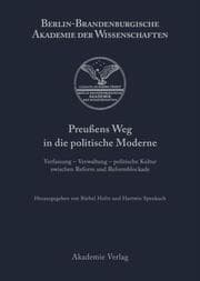 Cover von Preußens Weg in die politische Moderne