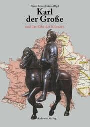 Cover von Karl der Große und das Erbe der Kulturen